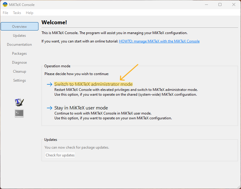 MikTeX-console: Switch to MikTeX administrator mode.